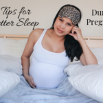 5 Tips for Better Sleep During Pregnancy